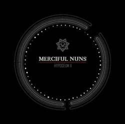 Merciful Nuns : Hypogeum II